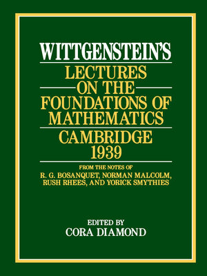 cover image of Wittgenstein's Lectures on the Foundations of Mathematics, Cambridge, 1939